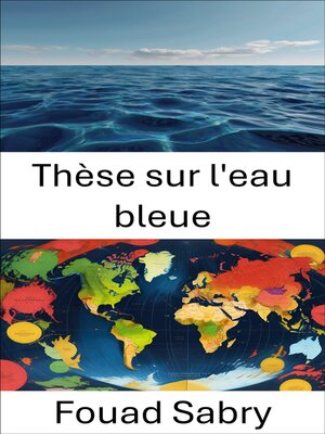 cover image of Thèse sur l'eau bleue